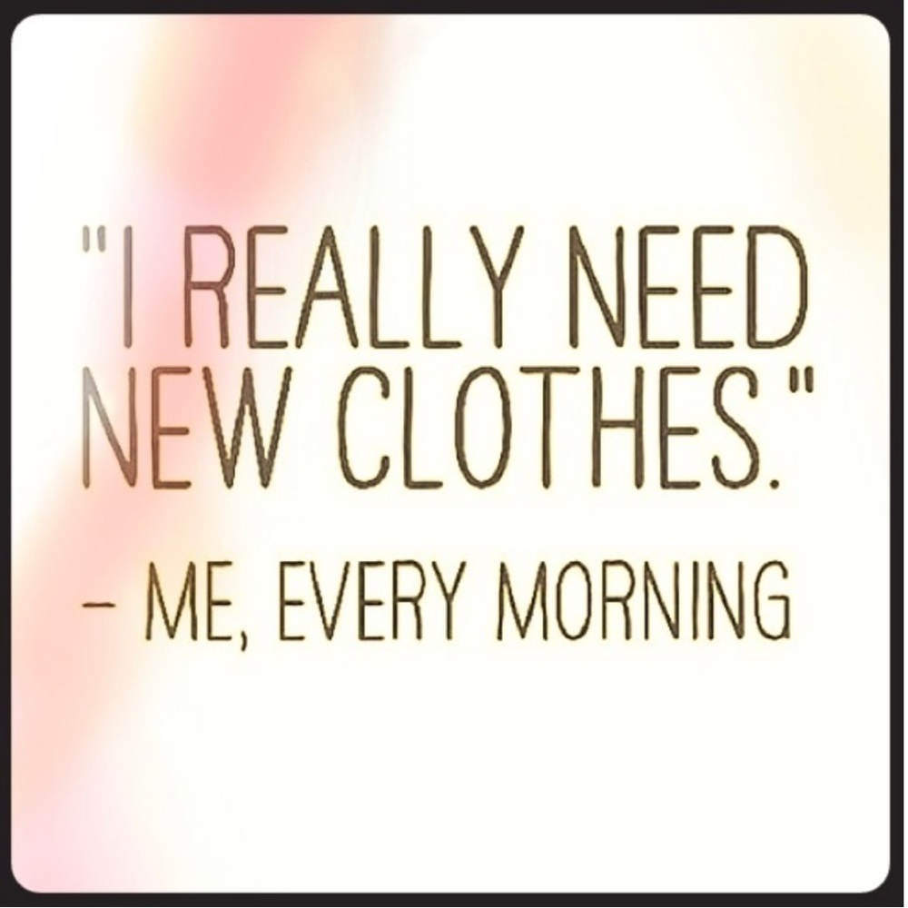 Closet full of clothes aka I have nothing to wear!
